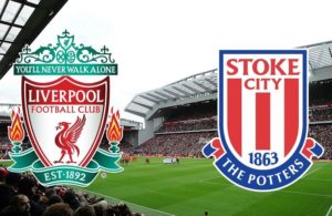 Liverpool-Stoke City (preview & bet)