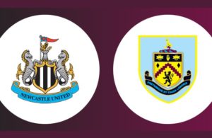 Newcastle Utd-Burnley (preview & bet)